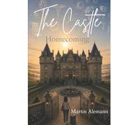 The Castle: Homecoming: 1