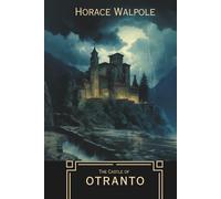 The Castle of Otranto -Illustrated-