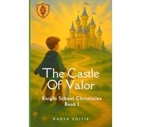 The Castle of Valor