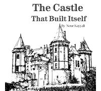 The Castle That Built Itself: When Dreams Become Blueprints for the Future