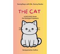 The Cat: A CVC/CVCC Book for Emergent Readers