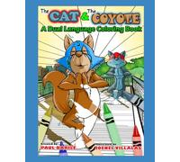The Cat and the Coyote: A Dual Language Coloring Book