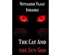 The Cat and The Sun God