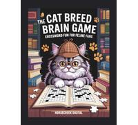 The Cat Breed Brain Game: Crossword Fun for Feline Fans