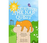 The Cat Detectives in The Nap Quest: Where in the World Should Cats Nap Next?