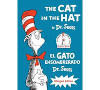 Dr. Seuss The Cat in the Hat/El Gato Ensombrerado (Bilingual (Copertina rigida)