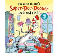 The Cat in the Hat's Super-dee-dooper Seek and Find!: With over 100 Silly Things to Find