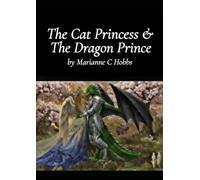 The Cat Princess & The Dragon Prince