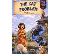 The Cat Problem: From the Gatz Chronicles Series