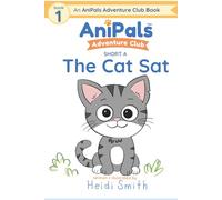 The Cat Sat: A Short A Phonics Reader for Beginning Readers | Learn to Read with CVC Words
