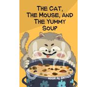 The Cat, The Mouse, and The Yummy Soup: Homeschooling Activity Book