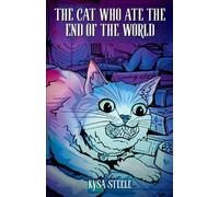 The Cat Who Ate the End of the World