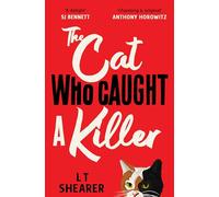 The Cat Who Caught a Killer (Conrad the Cat Detective) by L. T. Shearer