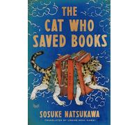 Sosuke Natsukawa The Cat Who Saved Books Gift Edition (Copertina rigida)