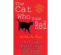 The Cat Who Saw Red (The Cat Who... Mysteries, Book 4): An enchanting feline mystery for cat lovers everywhere