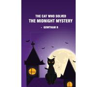 The Cat Who Solved the Midnight Mystery- Story Book