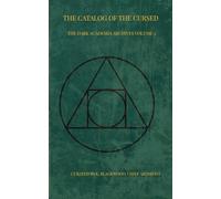 The Catalog of the Cursed: Three Tales of Academic Horror, Cursed Objects, and Spectral Warnings