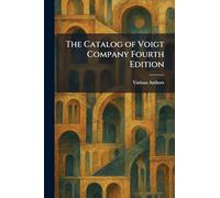 The Catalog of Voigt Company Fourth Edition