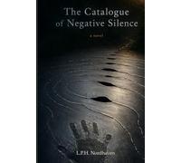 The Catalogue of Negative Silence