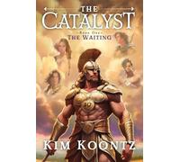 The Catalyst: Book One: The Waiting: 1