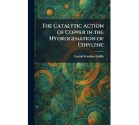 The Catalytic Action of Copper in the Hydrogenation of Ethylene