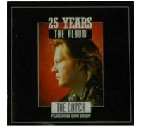 The Catch - 25 years 1991 (+orig. 12", feat. Don Snow)