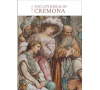 The cathedral of Cremona. Guide