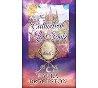 The Cathedral of Lost Souls: the Hecate Cavendish Series