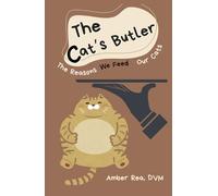 The Cat's Butler: The Reasons We Feed Our Cats