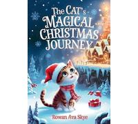 The cat's Magical Christmas Journey