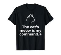 The Cats Meow Is My Command - Gioco di Parole Divertente per Gatti Maglietta
