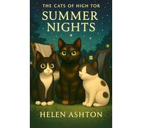 The Cats of High Tor: Summer Nights