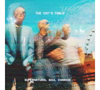 The Cat's Table Supernatural Soul Charade (Vinyl LP)