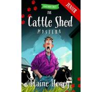 The Cattle Shed Mystery - Blackthorn Stables Junior: 14