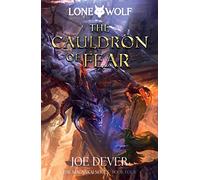 The Cauldron of Fear: Lone Wolf #9