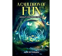 THE CAULDRON OF FUN