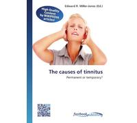The causes of tinnitus: Permanent or temporary?