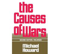 The Causes of War, Revised and Enlarged Edition