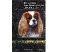 The Cavalier King Charles Spaniel Club, USA Inc. Yearbook 2004 (Volume 34)