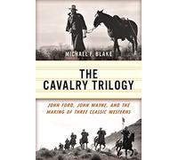 Michael F. Blake The Cavalry Trilogy (Tascabile)