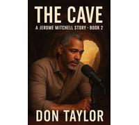 The Cave: A Jerome Mitchell Story