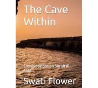 The Cave Within: Conversations on Surah Al-Kahf