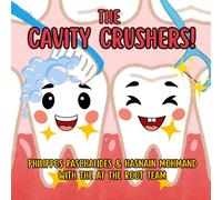 The Cavity Crushers!