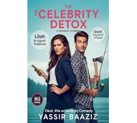 The Celebrity Detox: A Romantic Comedy