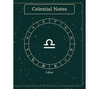 The Celestial Book - Libra (Deep Emerald) | 7.5" × 9.25" | 120 Lined Pages: Elegant Deep Emerald Libra Zodiac Notebook - 120 Lined Pages, Premium B&W Interior, Matte Cover