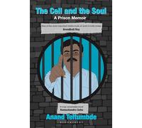 The Cell and the Soul: A Prison Memoir