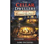 The Cellar Dwellers: Students, Secrets, and the Basement Apartment