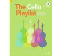 The Cello Playlist: 50 Popular Classics in Easy Arrangements