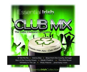 The Celtic Clubland Orchestra Essential Irish Club Mix (CD) Album