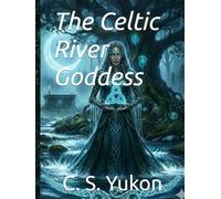 The Celtic River Goddess